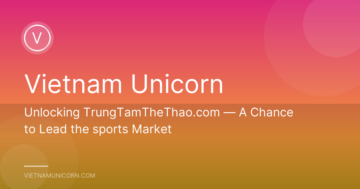 Unlocking TrungTamTheThao.com — A Chance to Lead the sports Market