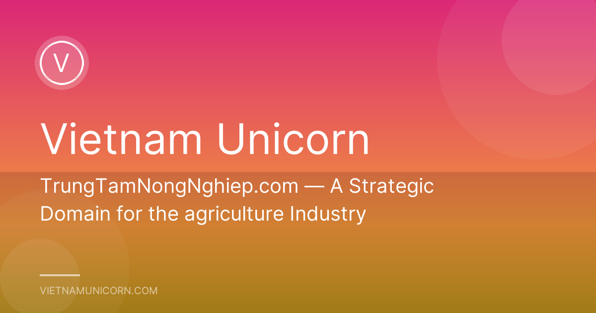 TrungTamNongNghiep.com — A Strategic Domain for the agriculture Industry